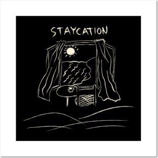 Staycation Posters and Art